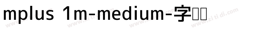 mplus 1m-medium字体转换
